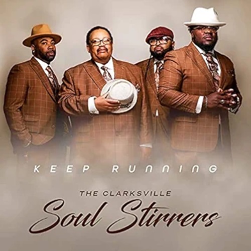 The Clarksville Soul Stirrers - Keep Running