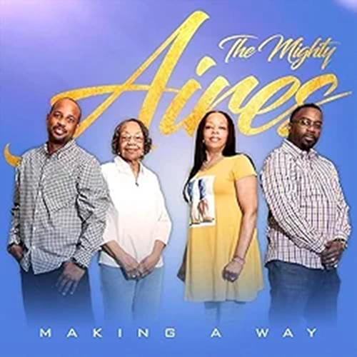 The Mighty Aires - Making a Way