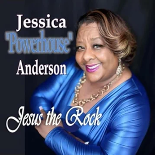 Jessica 'Powerhouse' Anderson - Jesus The Rock