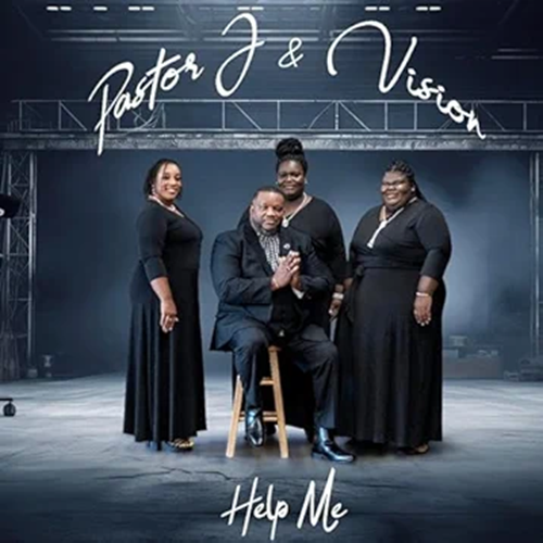 Pastor J & Vision - Help Me