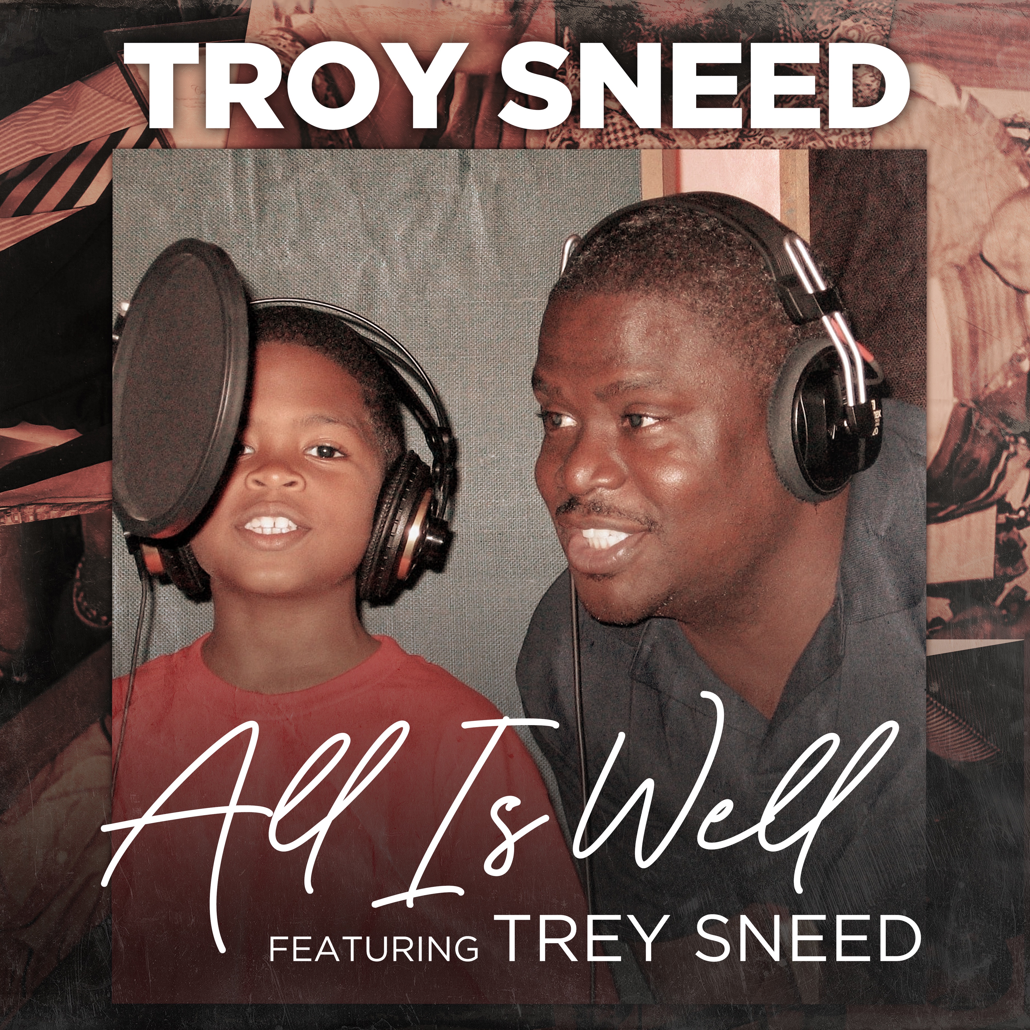 Troy Sneed feat. Trey Sneed - All Is Well