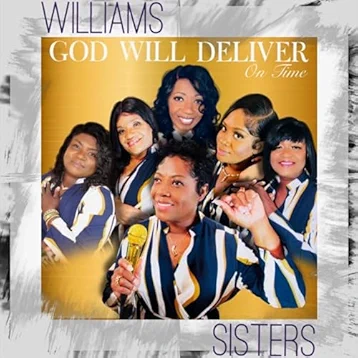 The Williams Sisters - God Will Deliver On Time